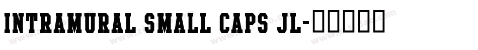 Intramural Small Caps JL字体转换